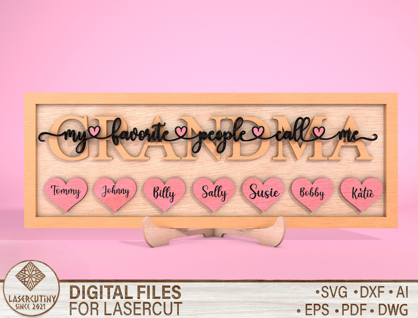 My Favorite People Call Me Mama Name Sign SVG for LightBurn and xTool