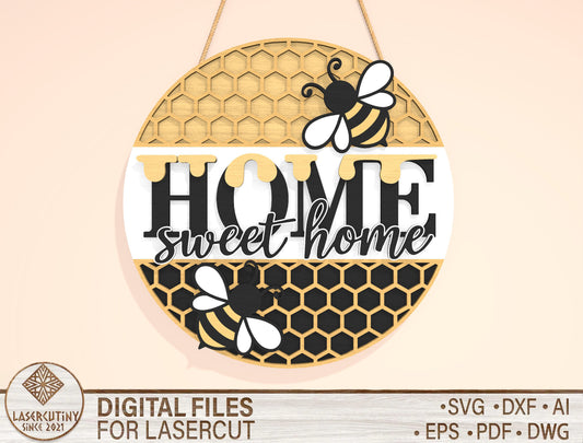 “Home Sweet Home” Bee Door Sign SVG for Glowforge and xTool