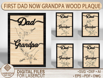 "First a Dad Now a Grandpa" Sign SVG Laser Cut File for xTool and LightBurn