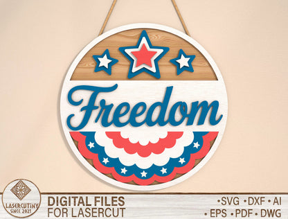 Freedom Patriotic Door Sign SVG for Glowforge and LightBurn
