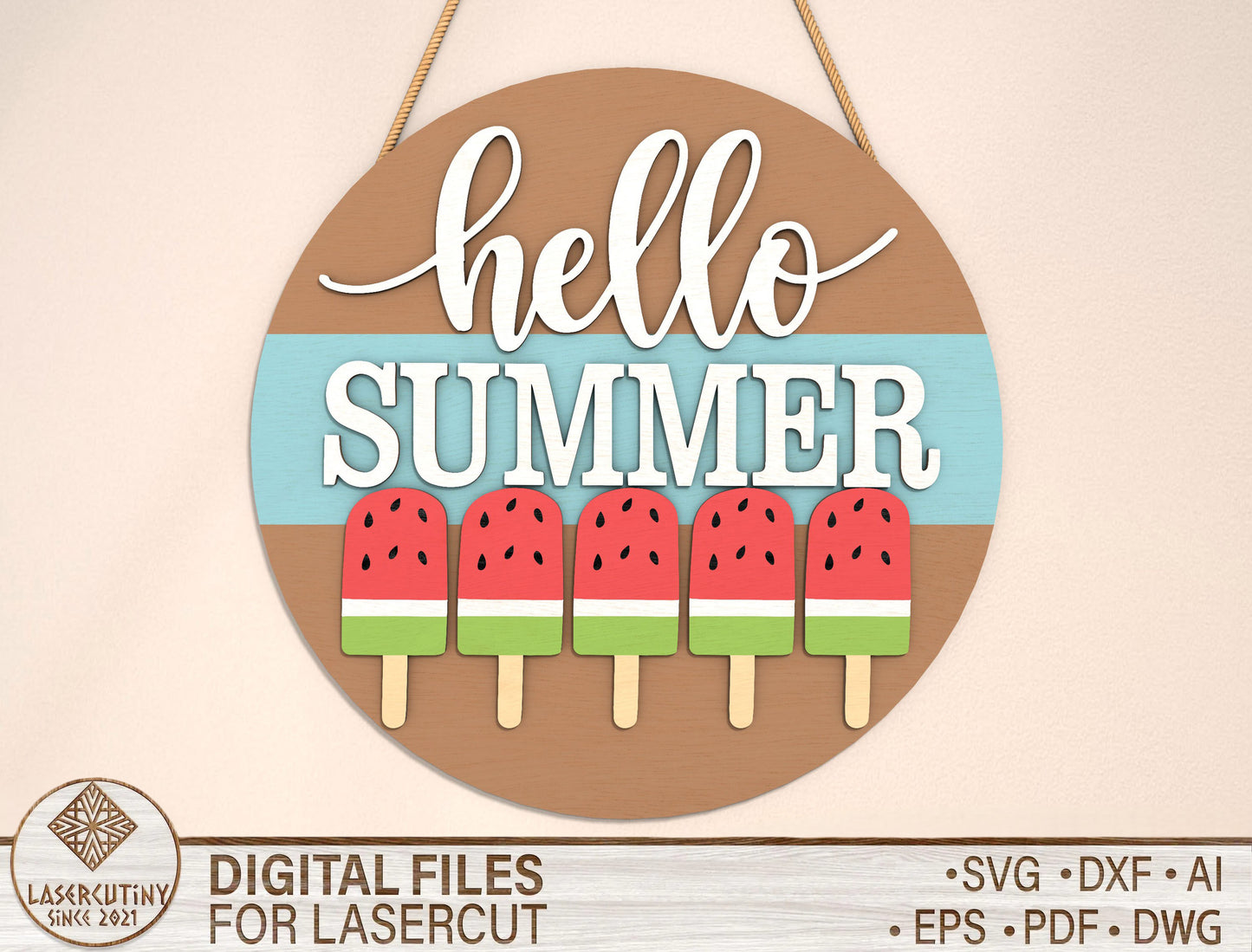 “Hello Summer” Watermelon Popsicle Door Sign SVG for Glowforge