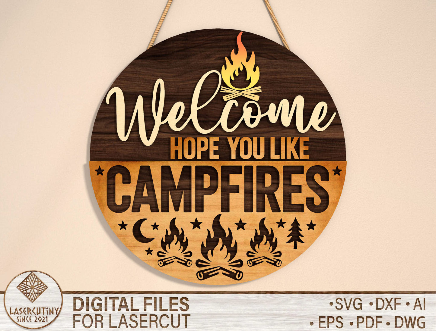 “Hope You Like Campfires” Door Sign SVG for Glowforge and xTool