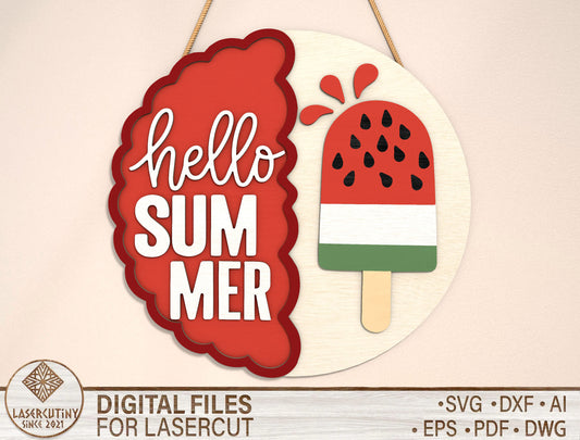 “Hello Summer” Watermelon Popsicle SVG Door Sign for Glowforge