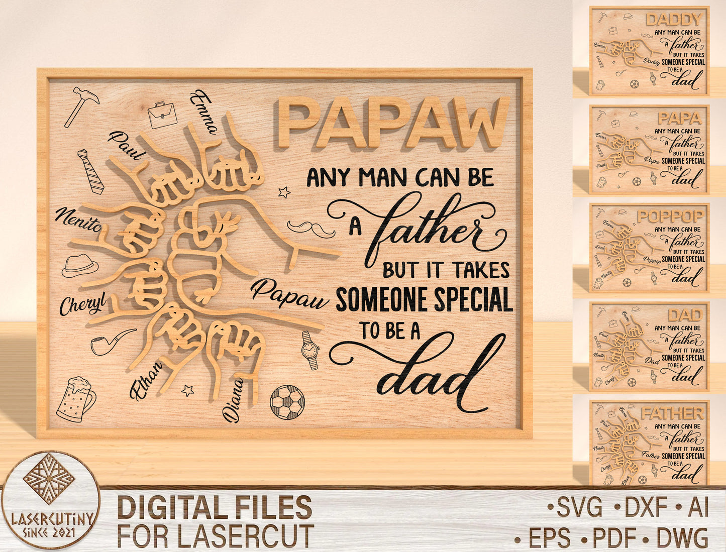 "Any Man Can Be a Father" Papaw Hand Fist Sign SVG for LightBurn and Glowforge