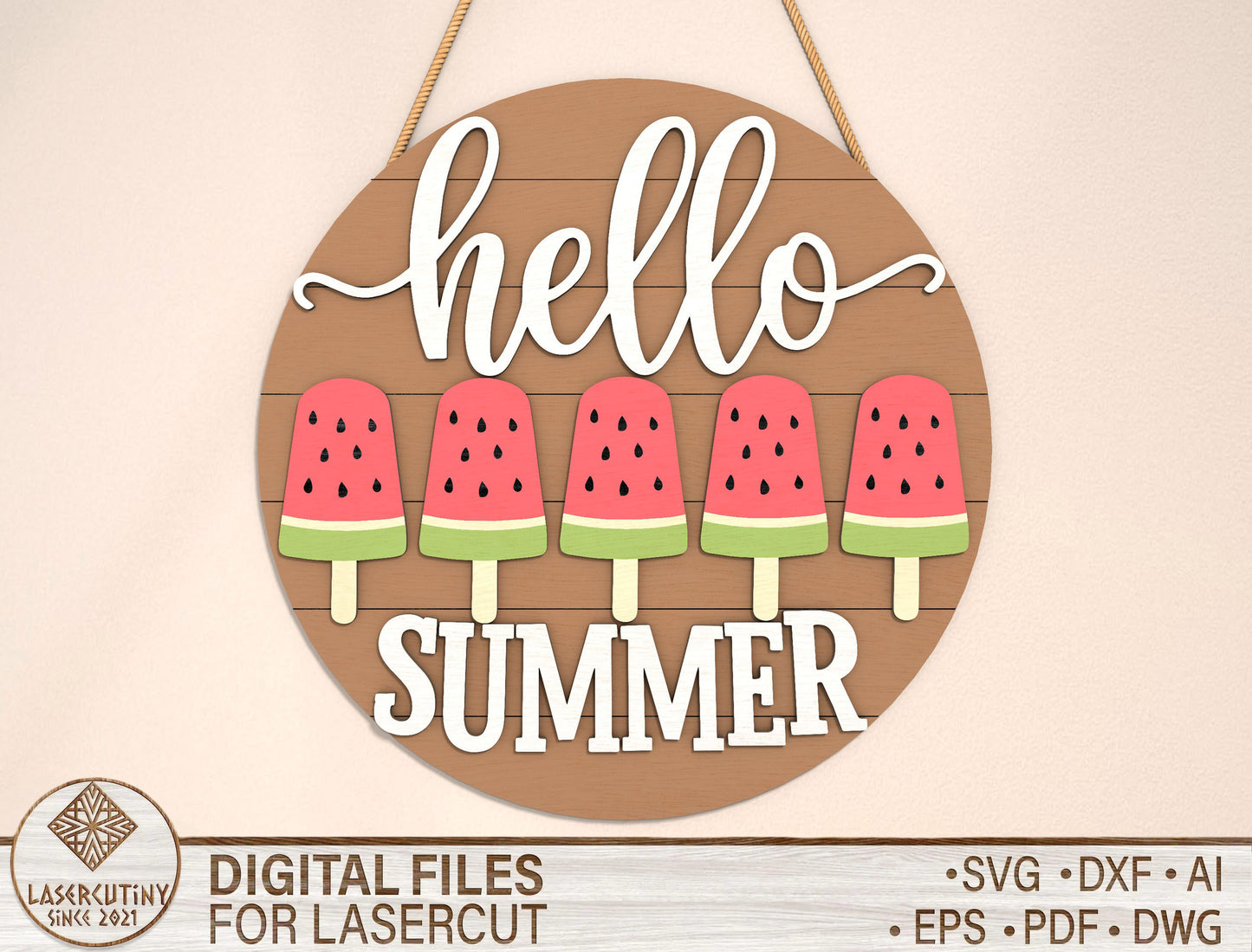 “Hello Summer” Watermelon Popsicle SVG Door Sign for Glowforge
