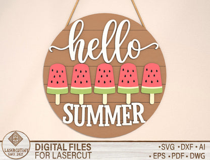 “Hello Summer” Watermelon Popsicle SVG Door Sign for Glowforge