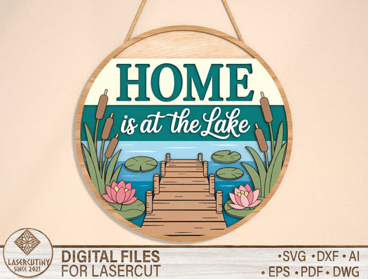 “Home is at the Lake” Door Sign SVG for Glowforge and LightBurn