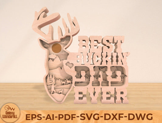 Best Buckin Dad Ever Laser Cut File | Hunting Dad Multilayer Decor | Layered Wooden Shadow Box | Glowforge, xTool, LightBurn, etc.