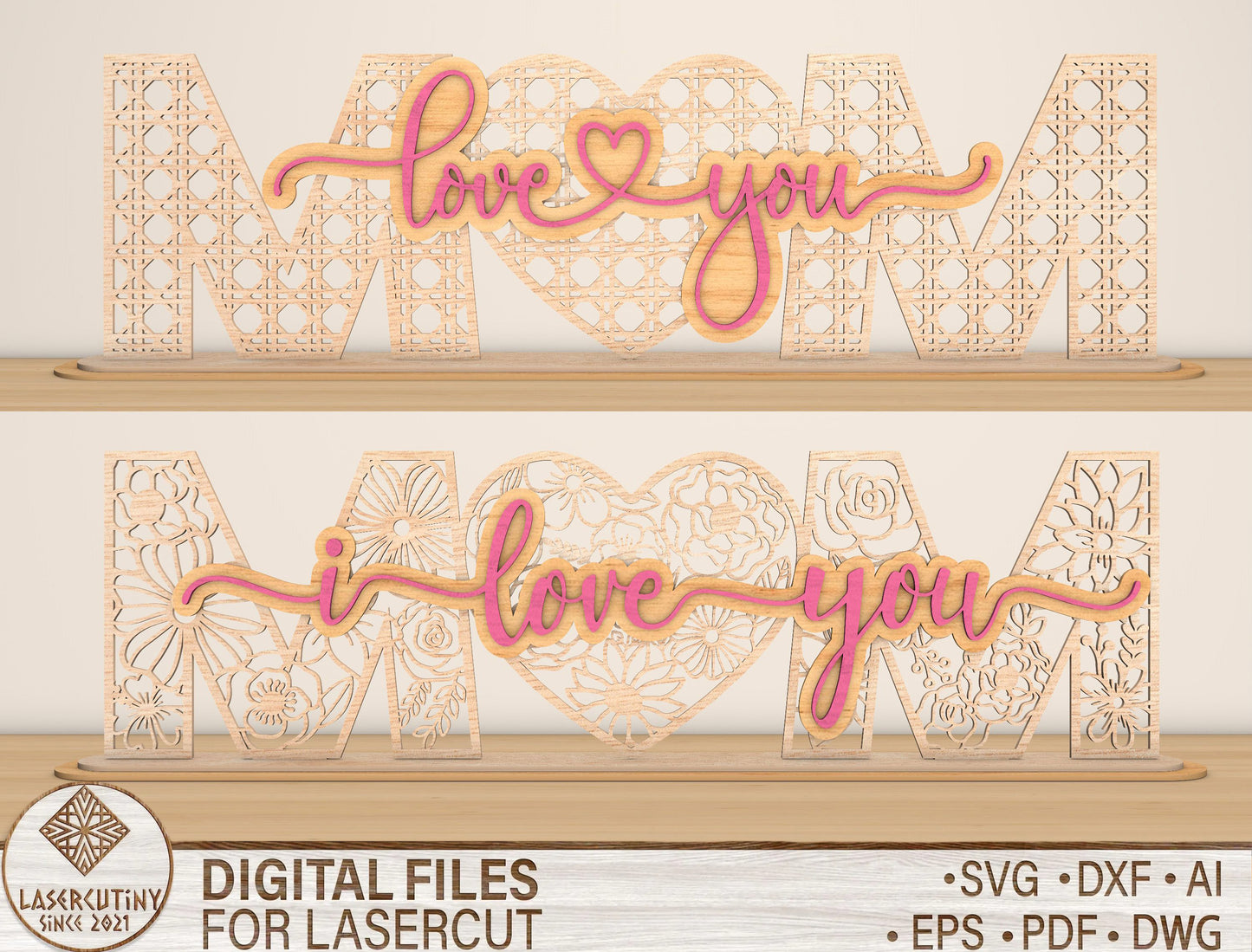 Mom I Love You Floral Pattern Sign SVG for Glowforge and xTool