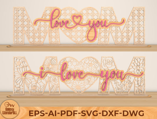 Mom I Love You Laser Cut File | Mother’s Day Wooden Sign | Floral Pattern Decor | Glowforge, xTool, LightBurn Compatible, etc.