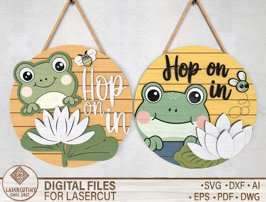 Hop On In Frog Door Sign SVG Laser Cut File for Glowforge and LightBurn