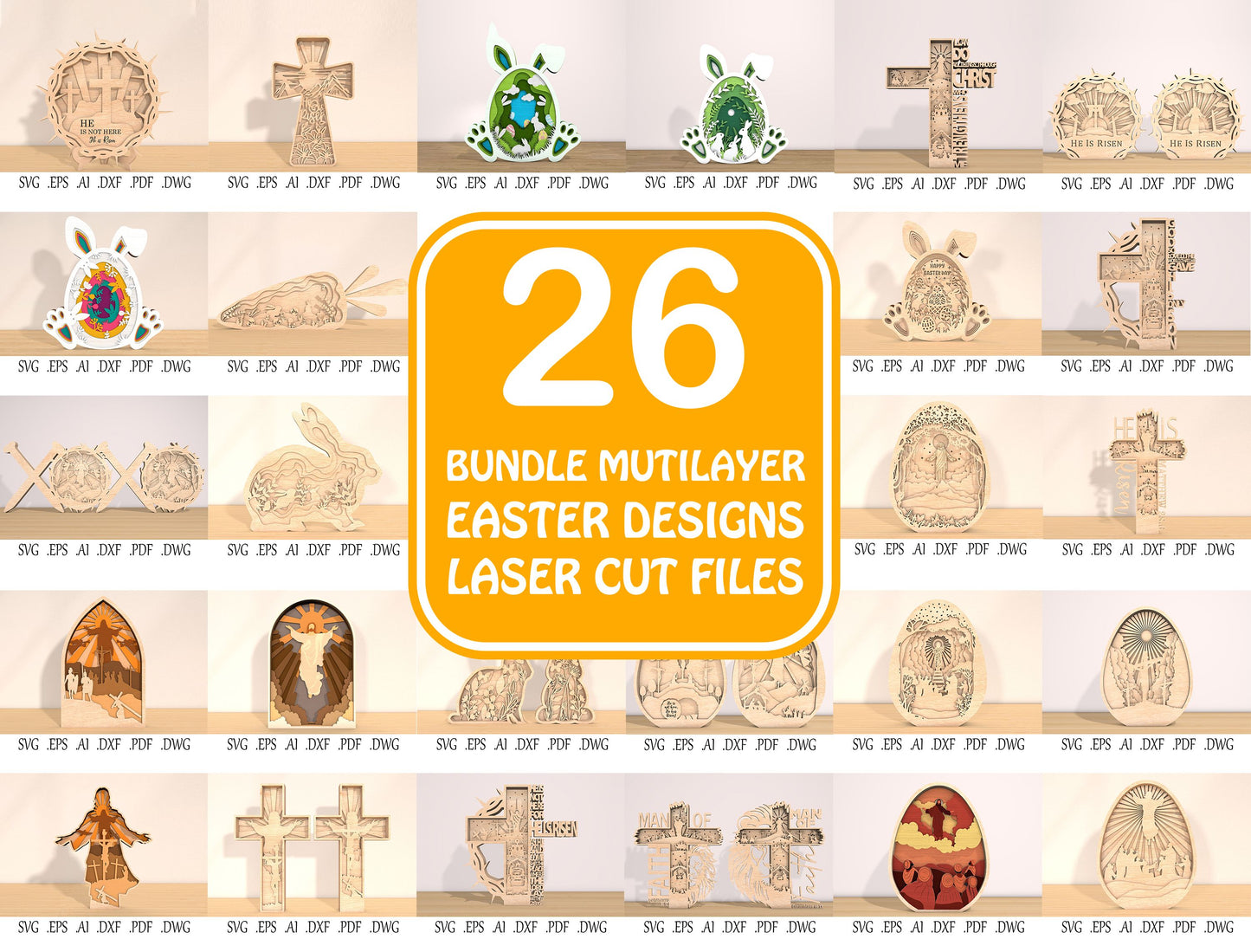 26 Easter Multilayer Bundle Laser Cut File | Christian & Bunny Decor | Glowforge, xTool, LightBurn, etc.