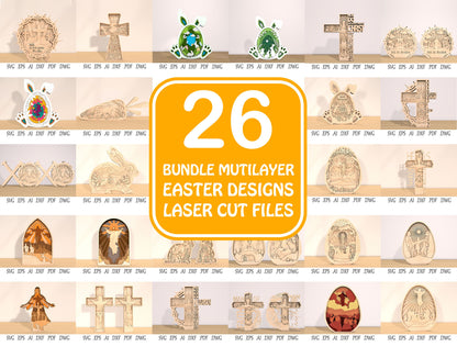 26 Easter Multilayer Bundle Laser Cut File | Christian & Bunny Decor | Glowforge, xTool, LightBurn, etc.